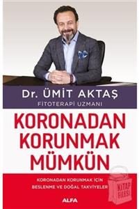 Alfa Yayınları Koronadan Korunmak Mümkün - Ümit Aktaş 9786254491832