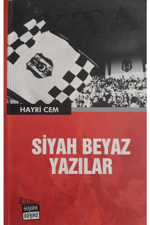 Siyah Beyaz Yayınları Siyah Beyaz Yazılar
