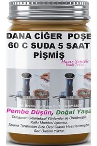 SPANA Dana Ciğer Poşe 60 C Suda 5 Saat Pişmiş Ev Yapımı Katkısız 330gr