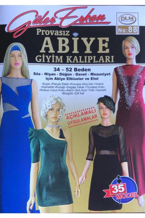 RAMAZANNAKİSVEHOBİ Güler Erkan Sayı 88 Provasız Abiye Giyim Kalıpları Beden:34-52