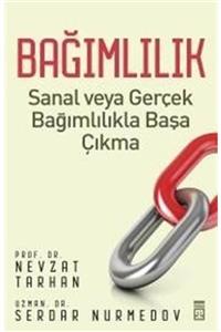 Timaş Yayınları Bağımlılık Sanal Veya Gerçek