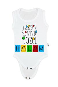 Netmodatasarım Bebek Body & Zıbın Muhteşem Pamuk Kumaş Herşey Seninle Güzel Halam Yazılı Çıtçıtlı Body Zıbın