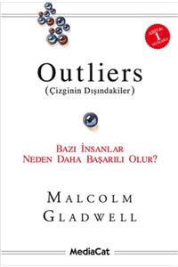 MediaCat Kitapları Outliers (çizginin Dışındakiler)-bazı Insanlar Neden Daha Başarılı OlurMalcolm Gladwell