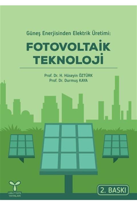 Umuttepe Yayınları Güneş Enerjisinden Elektrik Üretimi Fotovoltaik Teknoloji