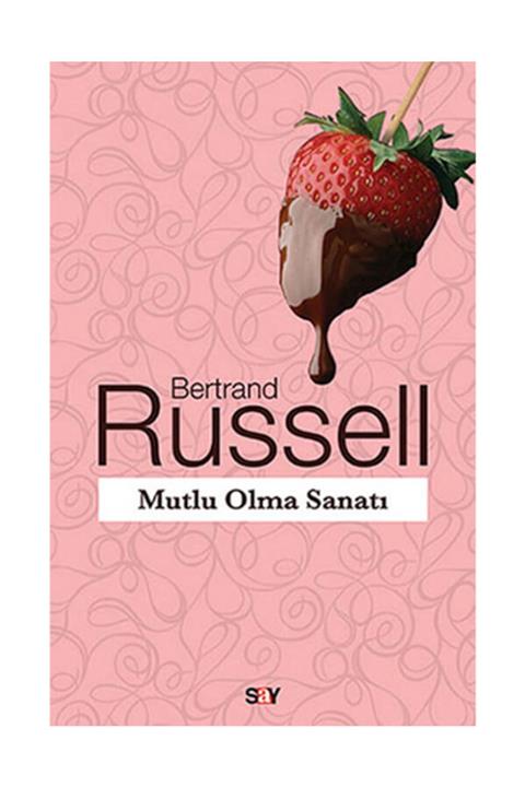 Say Yayınları Mutlu Olma Sanatı - Bertrand Russell 9786050202403