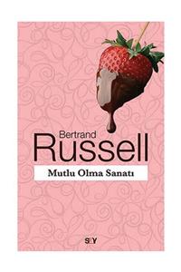 Say Yayınları Mutlu Olma Sanatı - Bertrand Russell 9786050202403