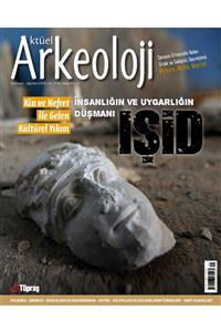 Aktüel Arkeoloji Işid - 52. Sayı