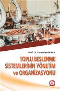 Ankara Nobel Tıp Kitapevleri Toplu Beslenme Sistemlerinin Yönetim Ve Organizasyonu