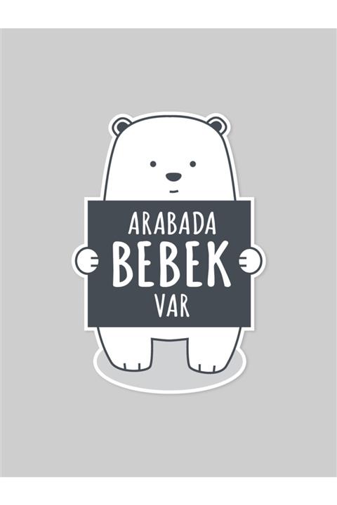 Baluna Arabada Bebek Var Ayıcık Araba Sticker
