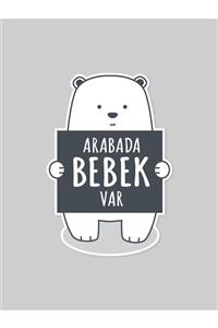 Baluna Arabada Bebek Var Ayıcık Araba Sticker