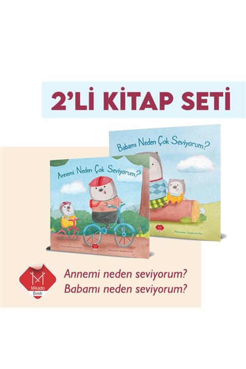 Mikado Yayınları Annemi Ve Babamı Neden Çok Seviyorum 2 Li Set