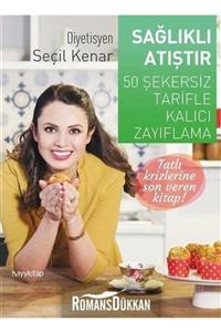 Hayykitap Sağlıklı Atıştır 50 Şekersiz Tarifle Kalıcı Zayıflama