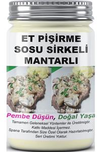 SPANA Ev Yapımı Katkısız Et Pişirme Sosu Sirkeli Mantarlı 330gr