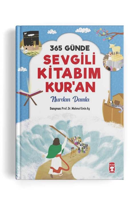 Timaş Çocuk 365 Günde Sevgili Kitabım Kur'an Ciltli