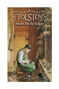 Dorlion Yayınevi Insan Ne Ile Yaşar - Lev Nikolayeviç Tolstoy