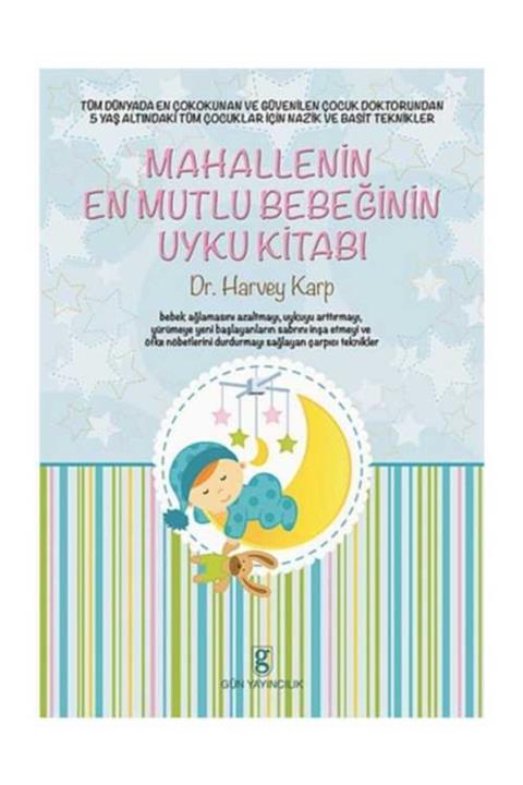 Gün Yayıncılık Mahallenin En Mutlu Bebeğinin Uyku Kitabı - Harvey Karp