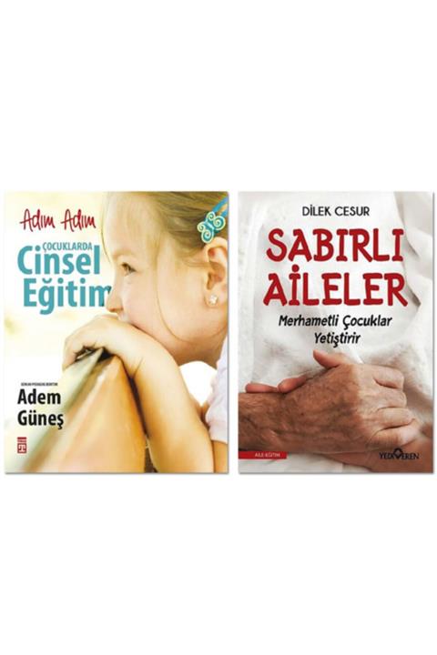 Timaş Yayınları Sabırlı Aileler Merhametli Çocuklar Yetiştirir (dilek Cesur) - Adım Adım Çocuklarda Cinsel Eğitim