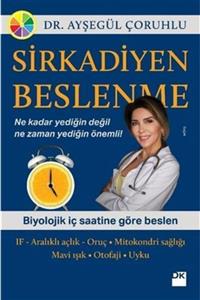 Doğan Sirkadiyen Beslenme - Ayşegül Çoruhlu