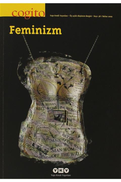 YAPI KREDİ YAYINLARI DERGİ Cogito Sayı: 58 Feminizm