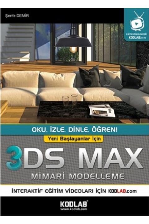 Kodlab Yayın Dağıtım Yeni Başlayanlar Için 3ds Max Mimari Modelleme