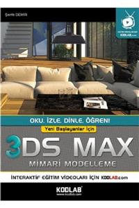 Kodlab Yayın Dağıtım Yeni Başlayanlar Için 3ds Max Mimari Modelleme