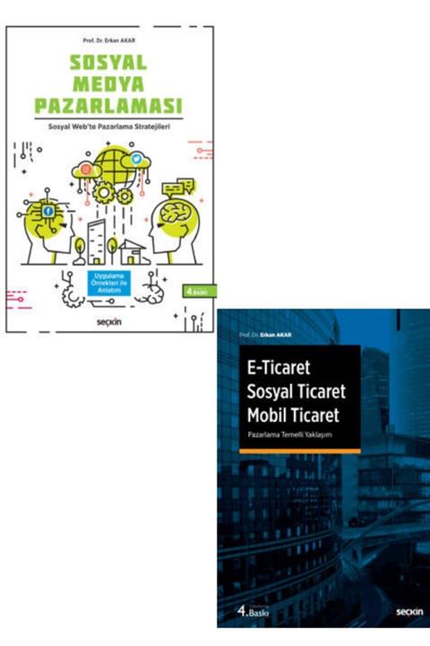 Seçkin Yayıncılık Sosyal Medya Pazarlaması - E–ticaret, Sosyal Ticaret, Mobil Ticaret - Erkan Akar 2 Kitap Set
