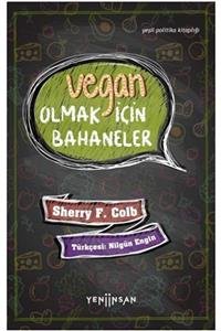 Yeni İnsan Yayınları Vegan Olmak Için Bahaneler