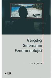 Çizgi Kitabevi Gerçekçi Sinemanın Fenomenolojisi