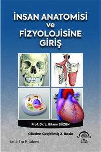 Ema Tıp Kitabevi İnsan Anatomisi ve Fizyolojisine Giriş