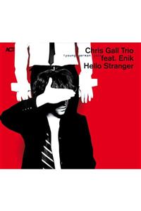 Act Chris Gall - Hello Stranger Cd / Comp Disc