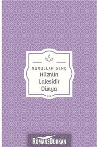 Timaş Yayınları Hüznün Lalesidir Dünya