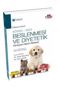 Güneş Tıp Kitabevleri Köpek - Kedi Beslenmesi Ve Diyetetik Klinisyen Hekim Rehberi