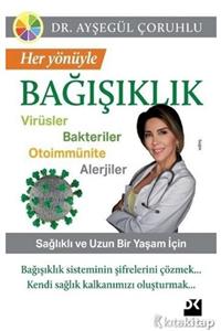 Klaros Yayınları Her Yönüyle Bağışıklık - Ayşegül Çoruhlu