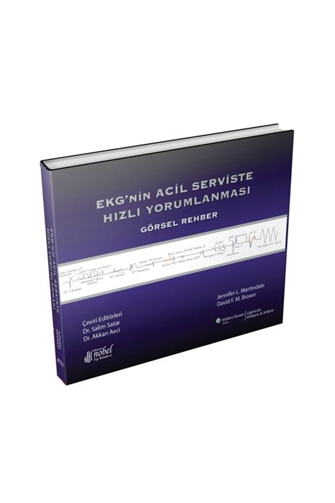 Çukurova Nobel Tıp Kitab Evi EKG'nin Acil Serviste Hızlı Yorumlanması Görsel Rehber