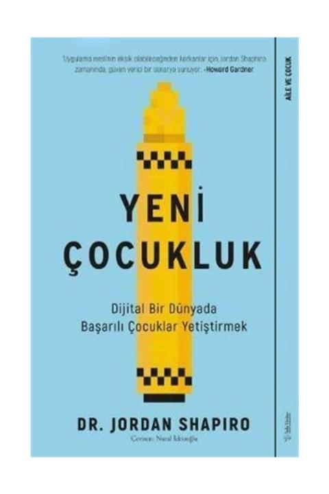 Sola Unitas Yeni Çocukluk ve Dijital Bir Dünyada Başarılı Çocuklar Yetiştirmek