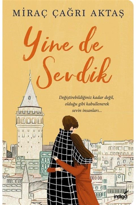 DIGERUI Yine De Sevdik - Miraç Çağrı Aktaş - Indigo Yayınları