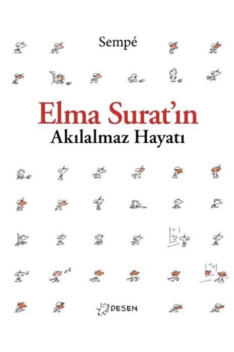 Desen Yayınları Elma Surat'ın Akılalmaz Hayatı