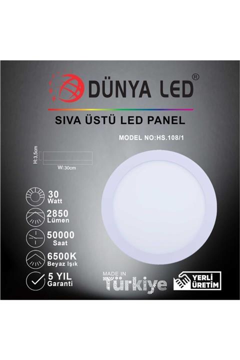 DÜNYA LED Hs.108/1 30w Sıva Üstü Led Panel Yuvarlak 6500k Beyaz Işık