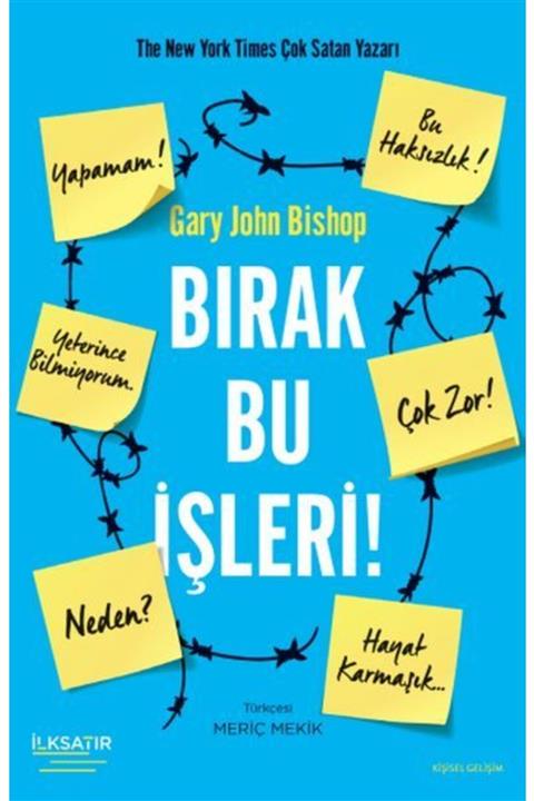 İLKSATIR YAYINEVİ Bırak Bu Işleri