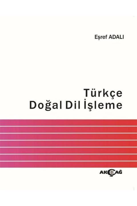 Akçağ Yayınları Türkçe Doğal Dil Işleme