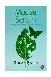 Ray Yayıncılık Mucize Sensin - Gülay Şahin