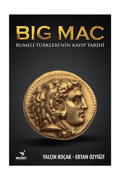 Wizart Yayınları Big Mac Rumeli Türkleri'nin Kayıp Tarihi