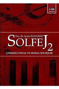 Eğitim Yayınevi Solfej 2 Çoksesli Tonal Ve Modal Solfejler