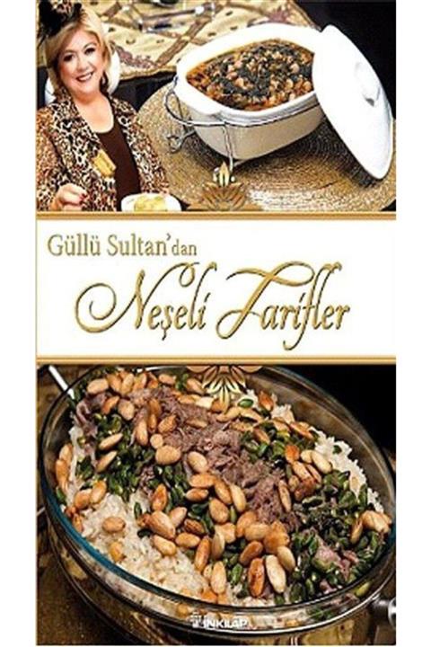 İnkilap Yayınları Güllü Sultan'dan Neşeli Tarifler