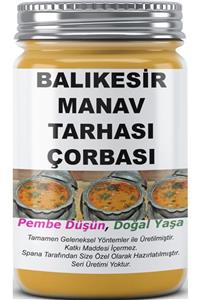 SPANA Balıkesir Manav Tarhası Çorbası Ev Yapımı Katkısız 330gr