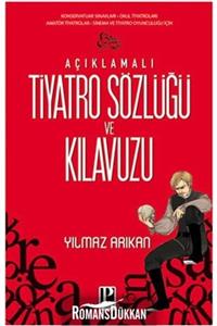 Pozitif Yayınları Açıklamalı Tiyatro Sözlüğü Ve Kılavuzu