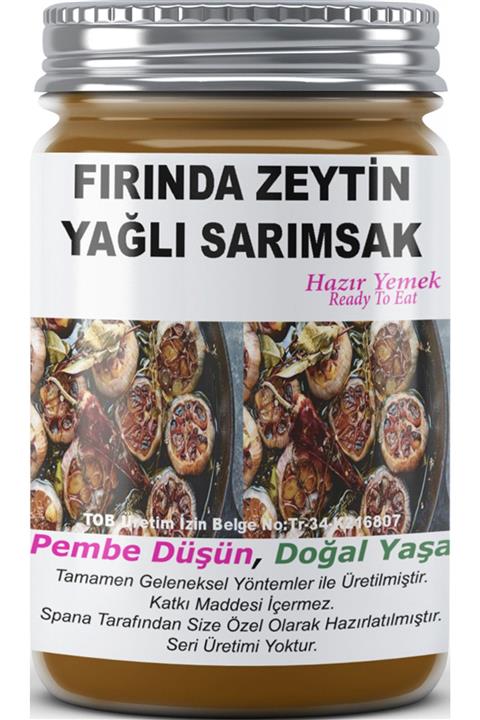 SPANA Fırında Zeytin Yağlı Sarımsak Ev Yapımı Katkısız 330gr
