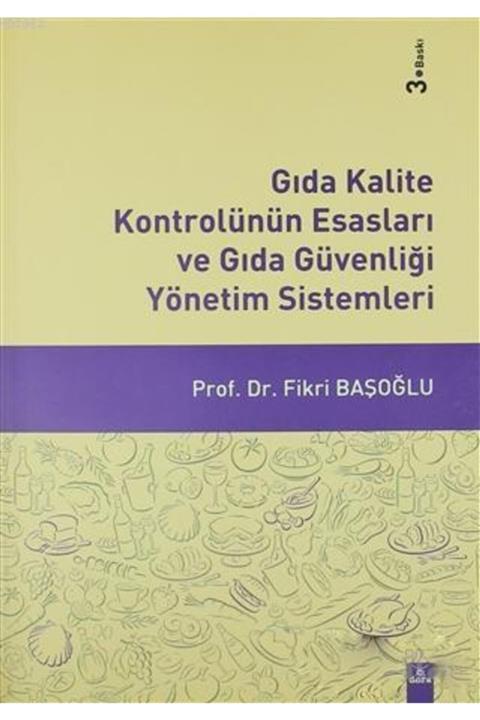 Dora Basım Yayın Gıda Kalite Kontrolünün Esasları Ve Gıda Güvenliği Yönetim Sistemleri