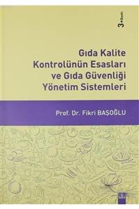 Dora Basım Yayın Gıda Kalite Kontrolünün Esasları Ve Gıda Güvenliği Yönetim Sistemleri