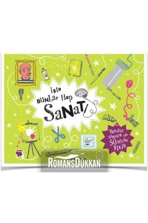 Domingo Yayınevi Işte Bunlar Hep Sanat & Yaratıcı Zihinler Için 50 Büyük Fikir